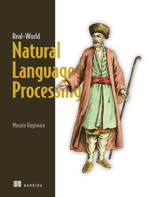 Title details for Real-World Natural Language Processing by Masato Hagiwara - Available